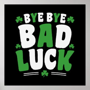 Bye Bye Bad Luck Poster