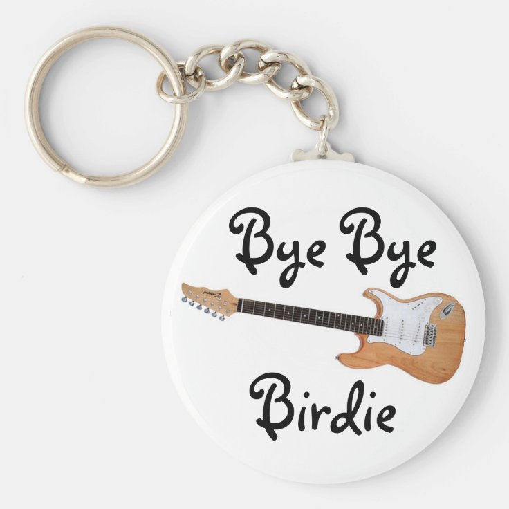 Bye Bye Birdie Keychain | Zazzle