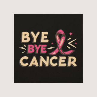 Bye bye cancer breast cancer awareness wood wall art