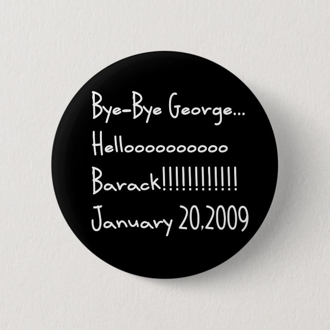 BYE-BYE GEORGE BUTTON (Front)