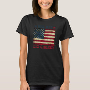 Bye Bye Liz Cheney 5 T-Shirt