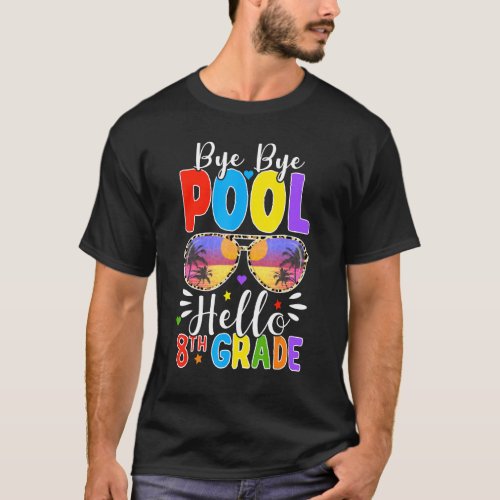 Bye Bye Pool Hello 8th Grade Back To School Leopar T_Shirt