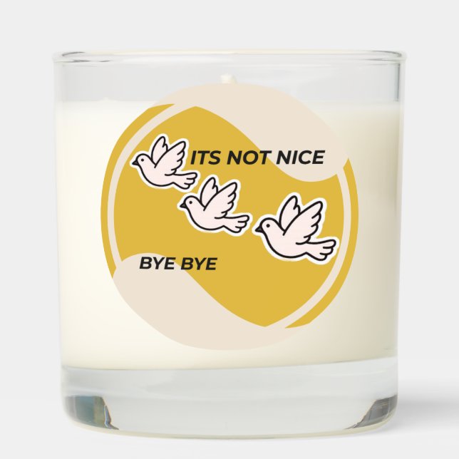 bye bye scented candle (Right)