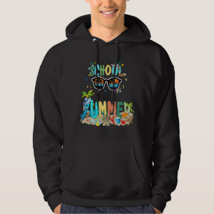 Bye Bye School Hello Summer  Teacher Student Summe Hoodie