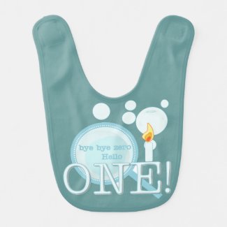 Bye Bye Zero Hello One Birthday Bib