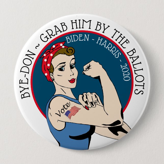 BYE-DON 2020 Biden Harris Support, Grab him by the Button (Front)