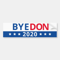 BYE DON 2020 BUMPER STICKER