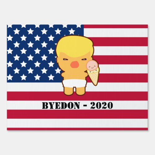 Bye Don 2020 Cartoon Trump USA Flag Sign
