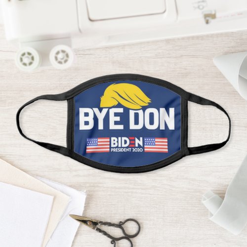 Bye Don BIDEN 2020 President HARRIS Face Mask