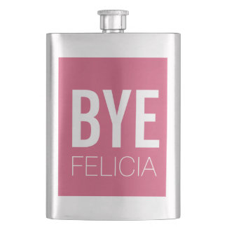 BYE Felicia Flask