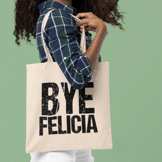 Bye Felicia Funny Farewell Gift Tote Bag (Creator Uploaded)
