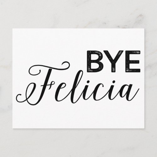 Bye Felicia Postcard