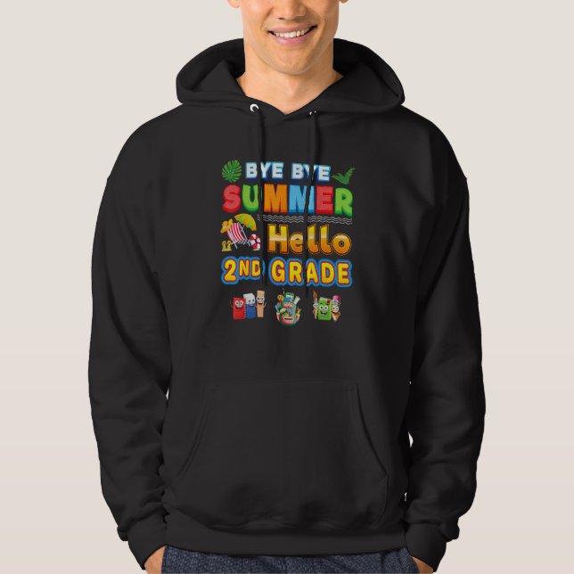 Bye Goodbye Summer Hello 2nd Grade Back To School  Hoodie (Front)