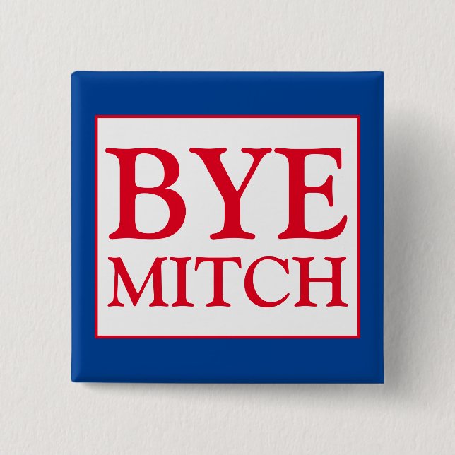 Bye Mitch McConnell Senate Vote Blue Election Button (Front)