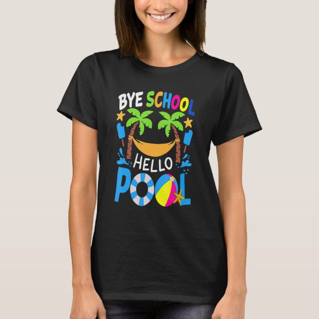 Bye School  Beach  Ball Hammock T-Shirt (Front)