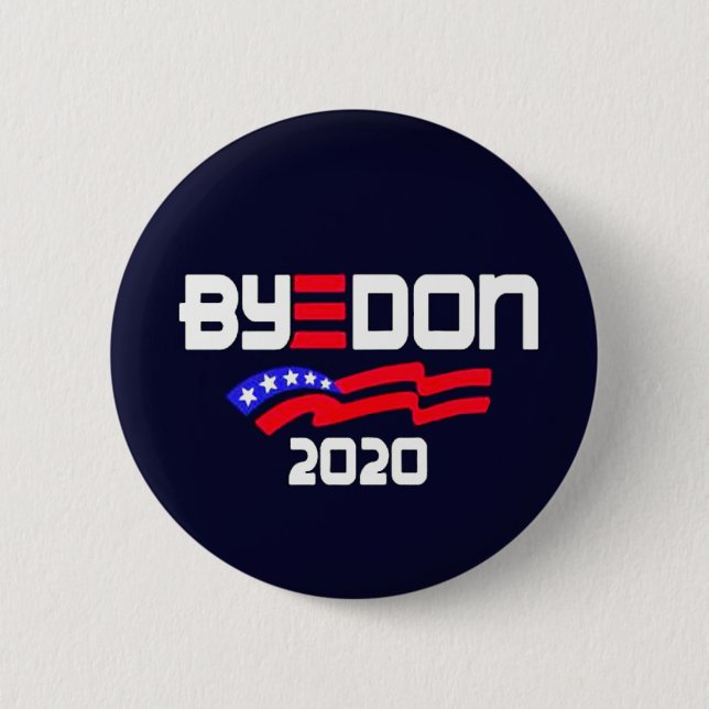 ByeDon 2020 Button (Front)
