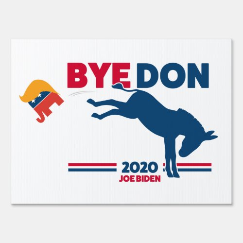 ByeDon 2020 Yard Sign