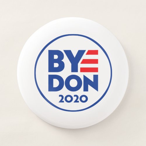 ByeDon  Bye Don 2020 Wham_O Frisbee