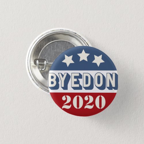 Byedon Funny Biden Harris 2020 Election pin back Button