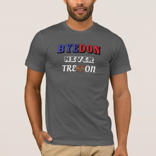 BYEDON NEVER TRE45ON T_Shirt
