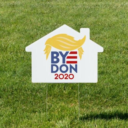 ByeDon Trump Hair 2020 Election Yard Sign