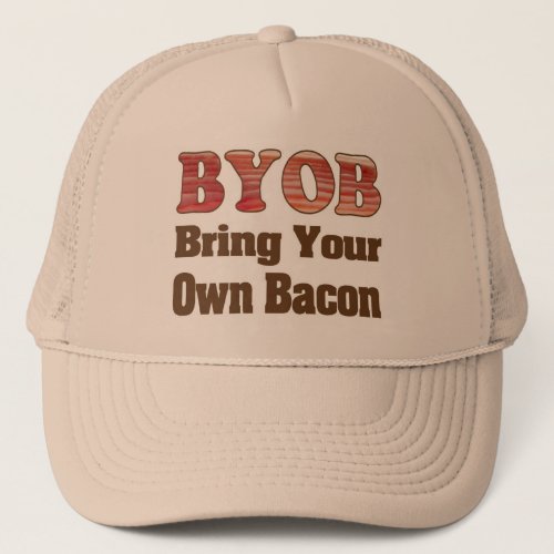 BYO Bacon Trucker Hat