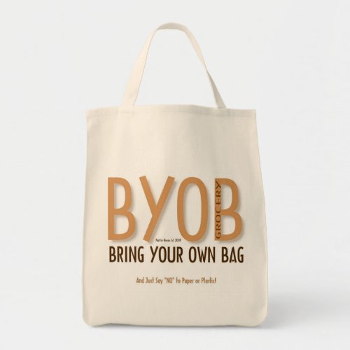 BYOB Bring Your Own Grocery Bag 7