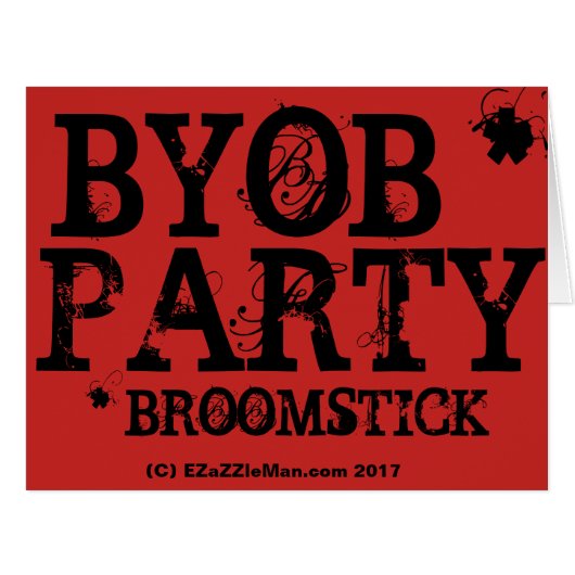 BYOB* PARTY Invitation * = Broomstick (Front Horizontal)