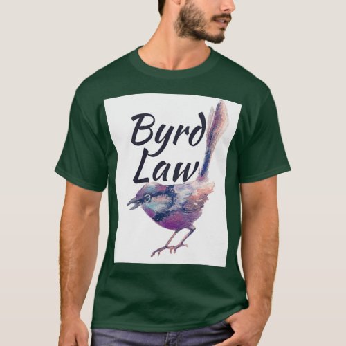 Byrd Law The Byrd T_Shirt