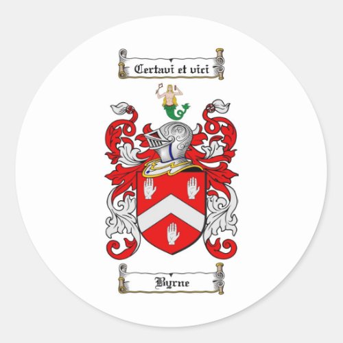 BYRNE FAMILY CREST _  BYRNE COAT OF ARMS CLASSIC ROUND STICKER