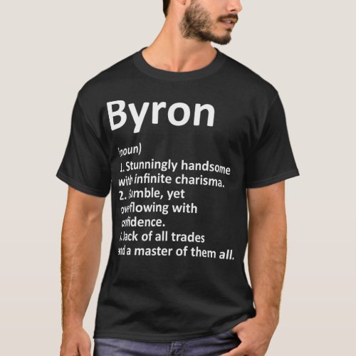 BYRON Definition Personalized Name Funny Birthday  T_Shirt