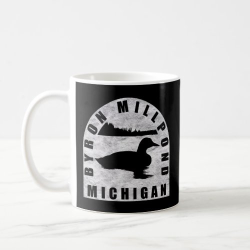 Byron Millpond Loon Michigan    Coffee Mug