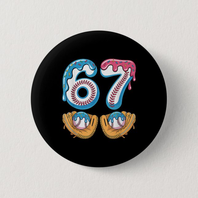 Bysebyll 67 - Ice Cream Drip 67 Meme Funny Player  Button (Front)