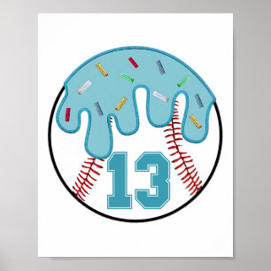 Bysebyll Dripping 13th Birthday 13 Year Old Boys Y Poster