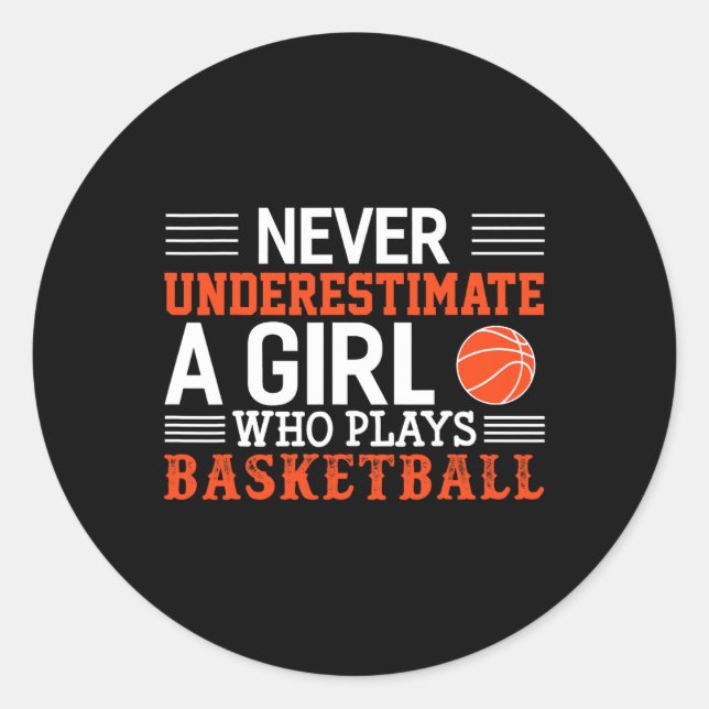 Bysketbyll Never Underestimate A Girl Who Plays By Classic Round Sticker (Front)