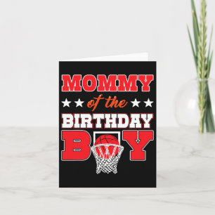 Bysketbyll Party Mommy Of The Birthday Boy Byller Card
