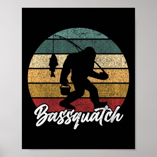 Byssquatch! Byss Fisherman Sasquatch Funny Bigfoot Poster (Front)
