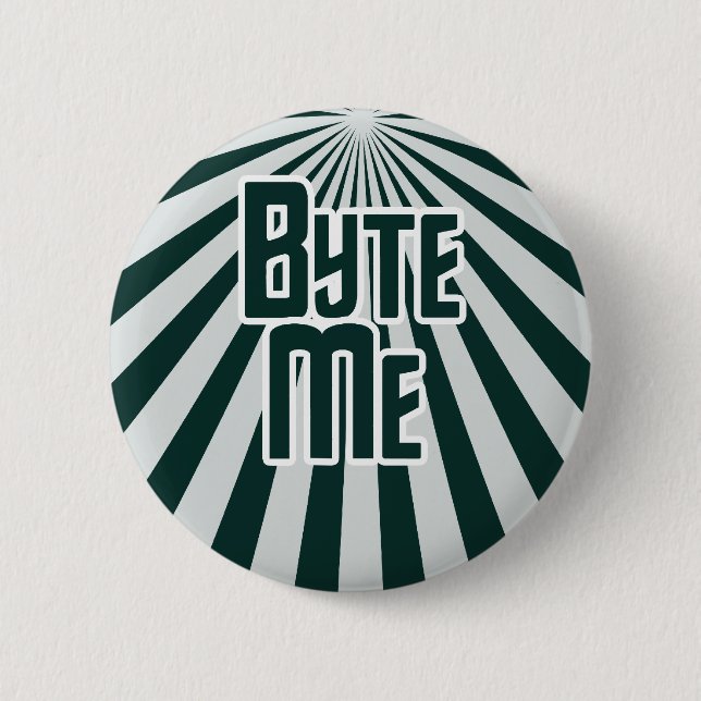 Byte Me Computer Geek Pinback Button (Front)