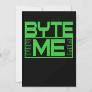Byte Me Computer IT Tech Software Programmer Geek Invitation