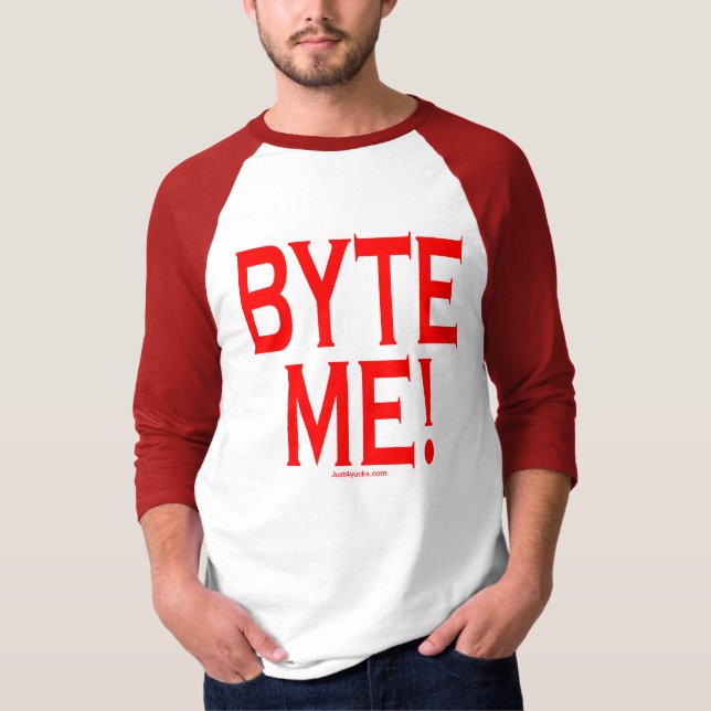 Byte Me! T-Shirt (Front)