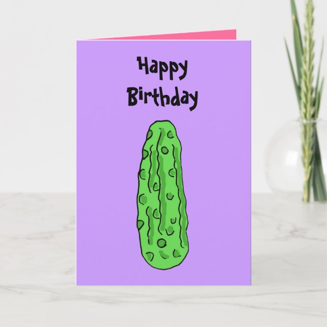 BZ- Funny Pickle Birthday Card (Front)