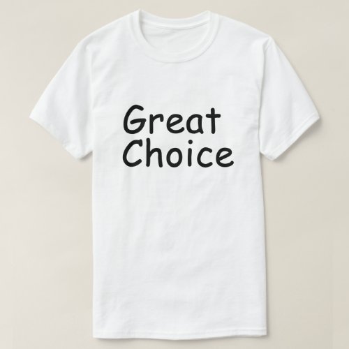C2B Great Choice Basic T_Shirt