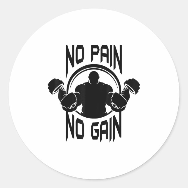 C386 No Pain No Gain Gym Workout Fitness Motivatio Classic Round Sticker (Front)