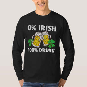 C 0 Irish 100 Drunk St Patrick's Day T-Shirt