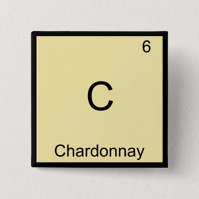 C - Chardonnay Funny Chemistry Element Symbol Tee Pinback Button (Front)