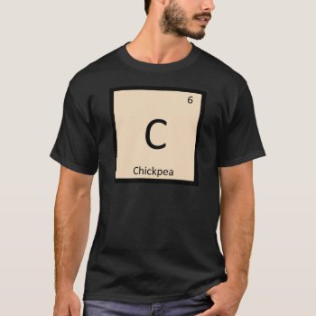 C - Chickpea Chemistry Periodic Table Symbol T-shirt by itselemental at Zazzle