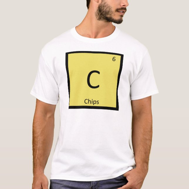 C - Chips Snack Chemistry Periodic Table Symbol T-Shirt (Front)