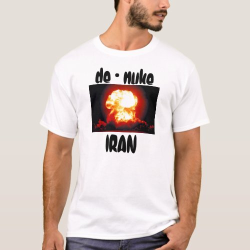 c de _ nuke IRAN T_Shirt