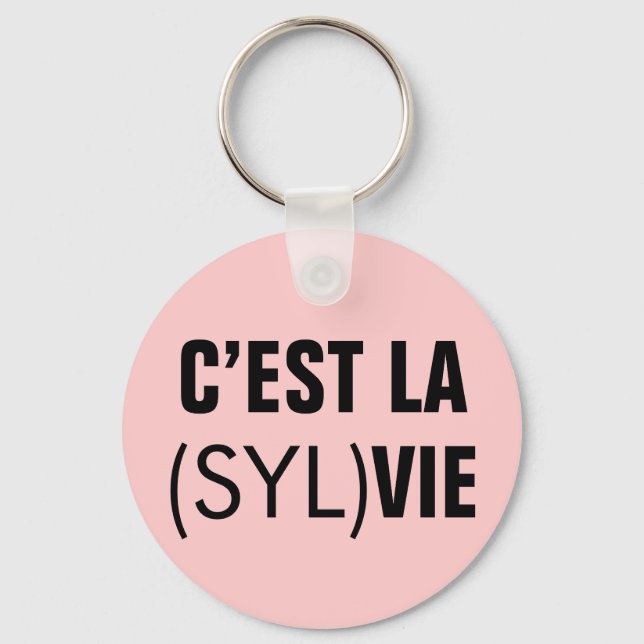 C’est la (Syl)Vie - C’est la Vie Keychain (Front)