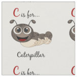 C Is For Caterpillar Fabric